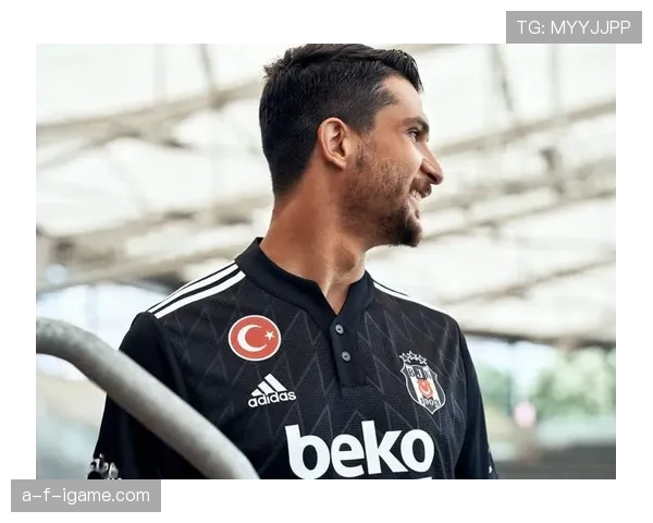 贝西克塔斯新赛季节奏惊艳，球迷热盼球队强势复苏再创辉煌