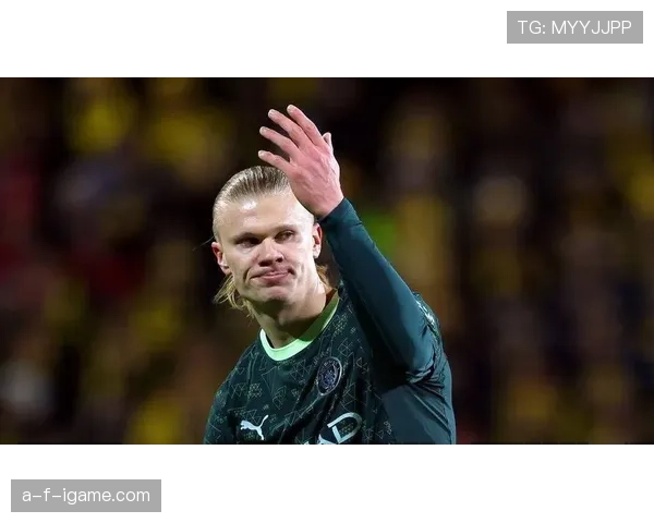 哈兰德状态回暖,球队能否在决赛中打破历史宿命 哈兰德状态回暖,球队能否在决赛中打破历史宿命